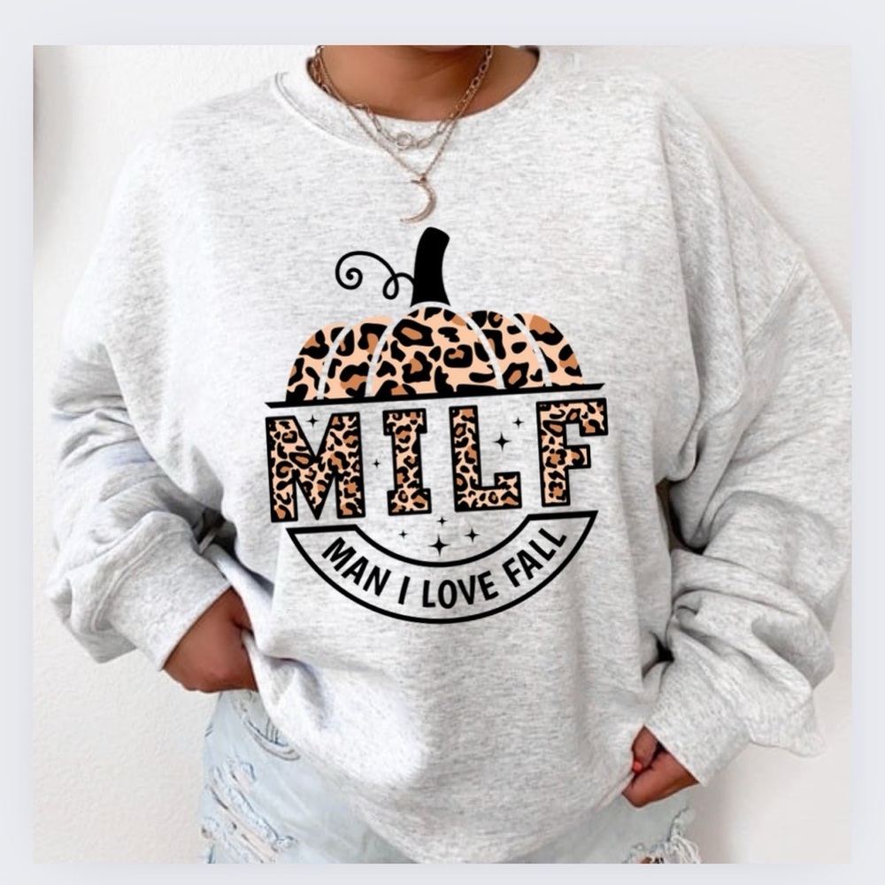 MILF (Man I Love Fall) Crewneck Long Sleeve Sweatshirt